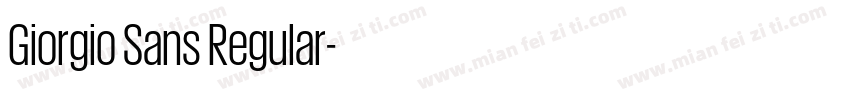 Giorgio Sans Regular字体转换